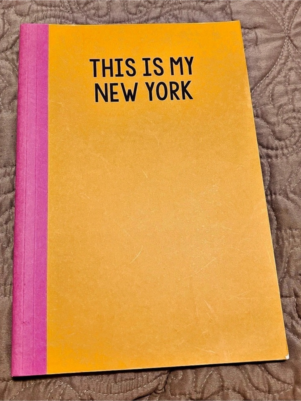This Is My New York: Do-It-Yourself Activity Journal
